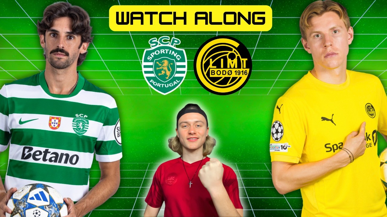 SPORTING - BODØ-GLIMT | CHAMPIONS LEAGUE | Watchalong