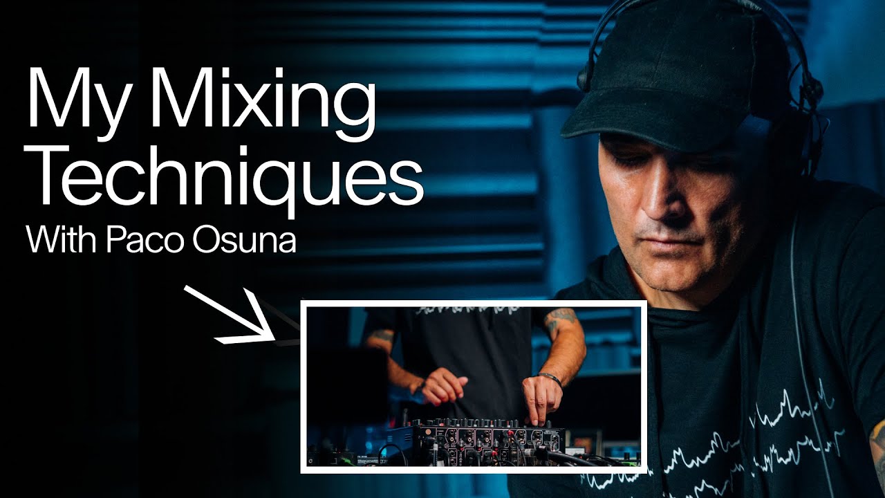 My Mixing Techniques | Paco Osuna (Sneak Peek)