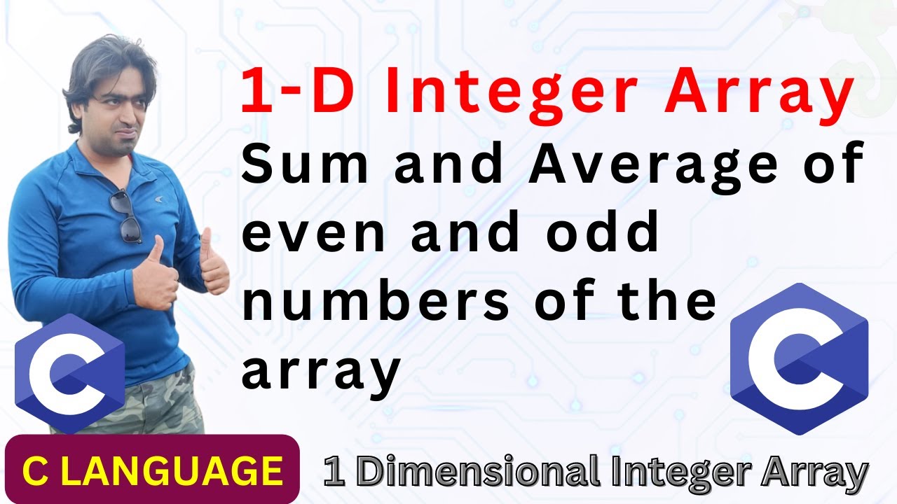 C Programming | Sum and average of odd and even numbers of array  | Hindi