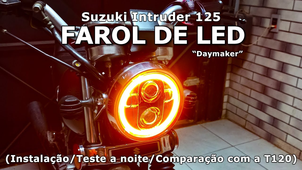 FAROL de LED na Suzuki Intruder 125