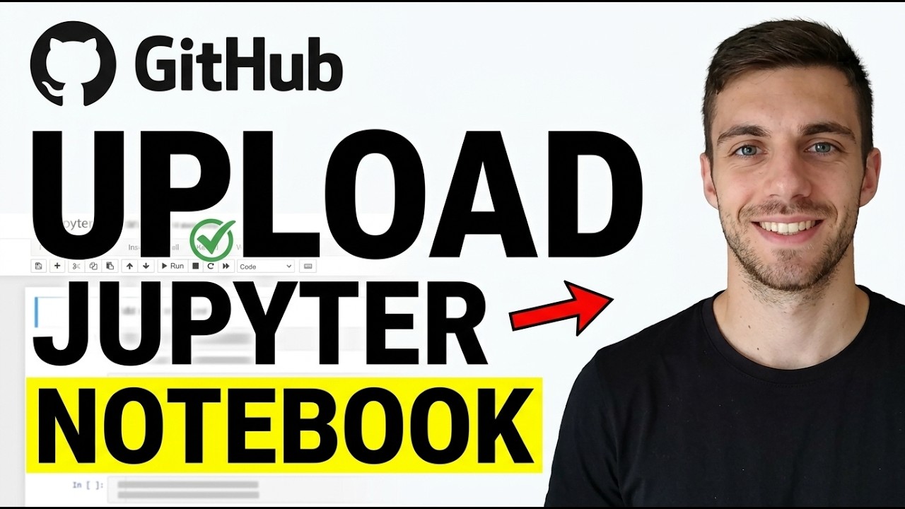 How to Upload Jupyter Notebook on Github (Easy Guide)