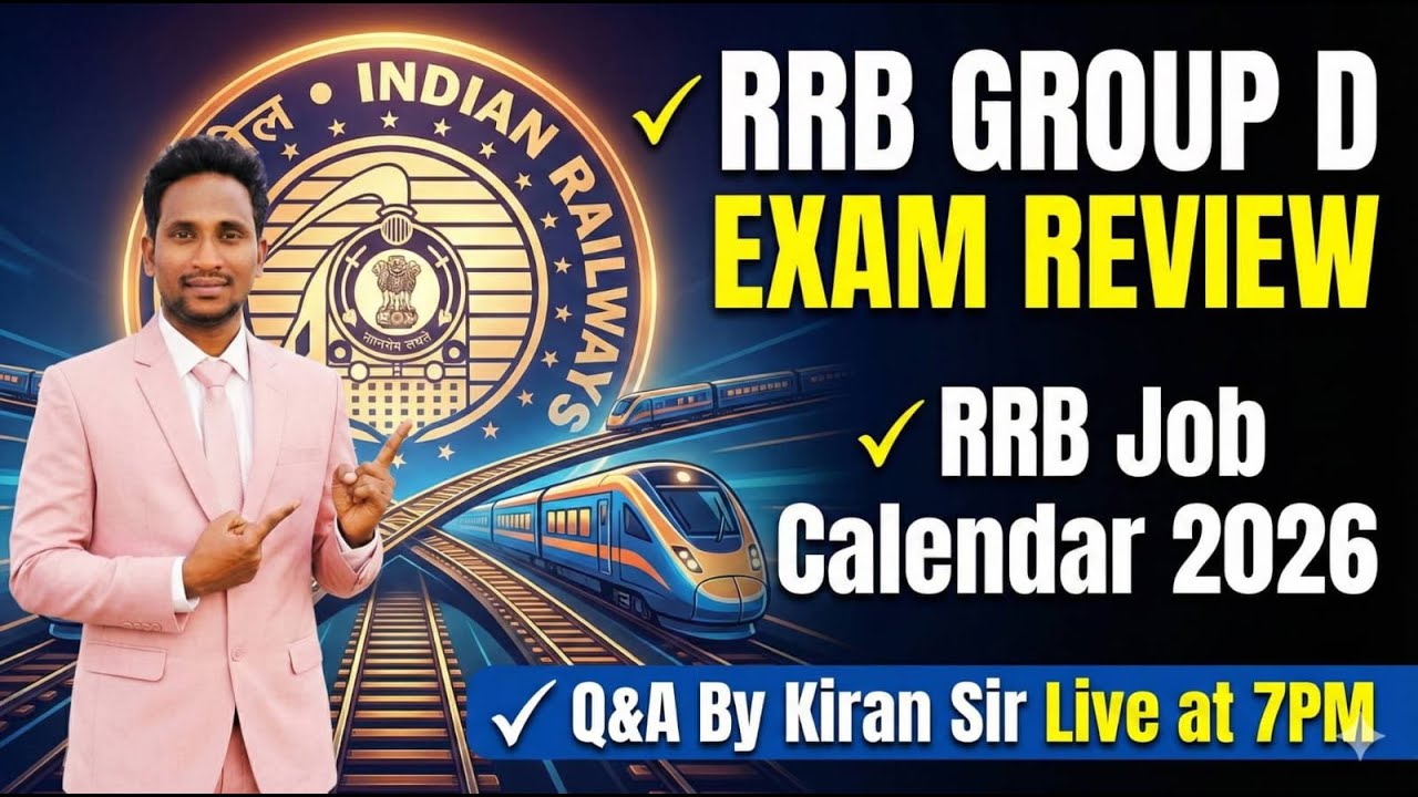 RRB Group D Exam Review & RRB Job Calendar 2026 Q & A By Kiran Sir Live at 7PM