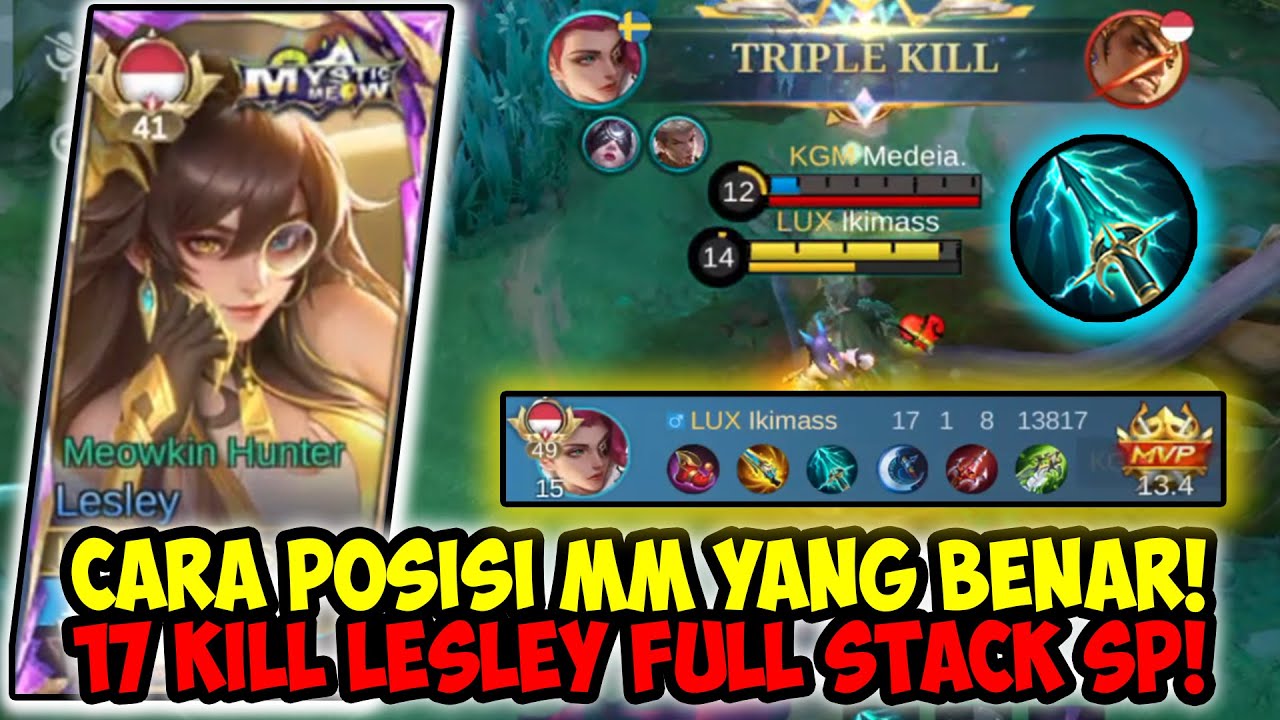 17 KILL LESLEY OUT PLAY GAME PLAY! FULL COUNTER DI JOGETIN! | Top Global Lesley Build Tersakit