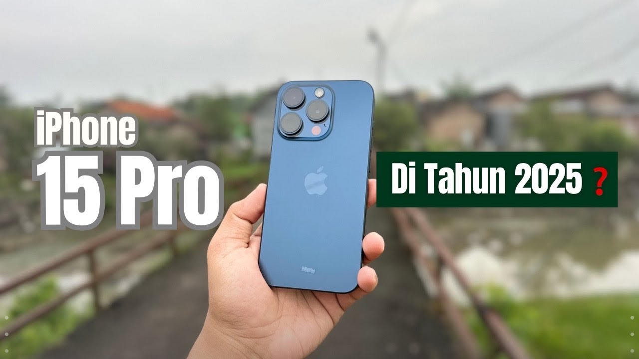 iPhone 15 Pro Di tahun 2025 Masih Layak Kah? - Review