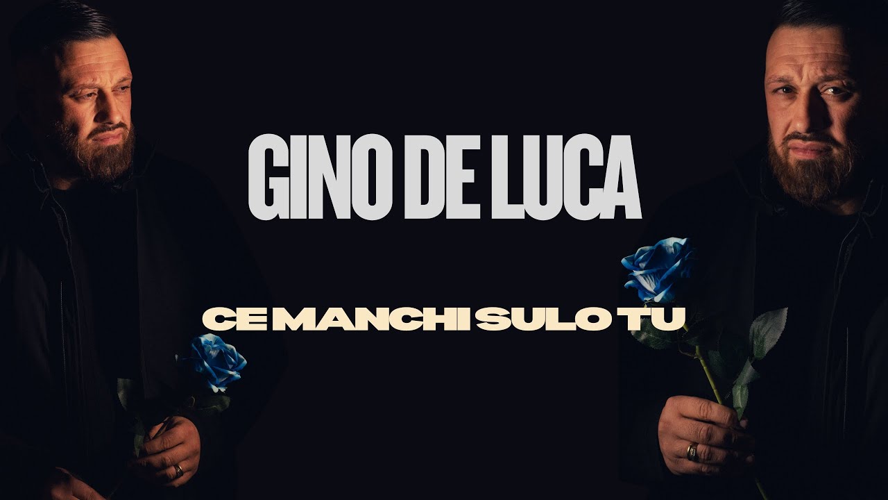 Gino De Luca - Ce Manchi solo tu -  Official Video 2025