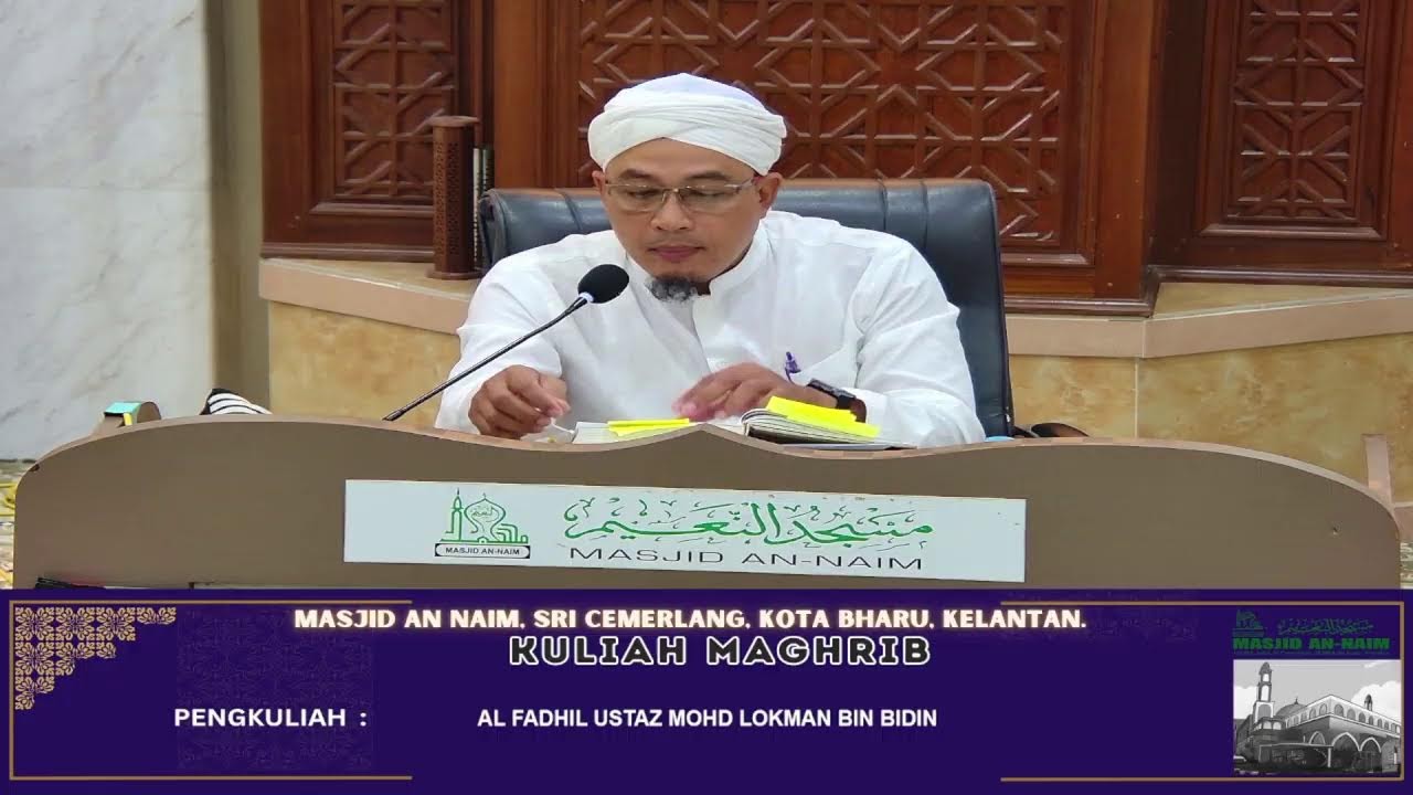 🕤 : Kuliah Maghrib 📆 : Ahad  1 Februari 2026   | 13 Syaaban 1447H