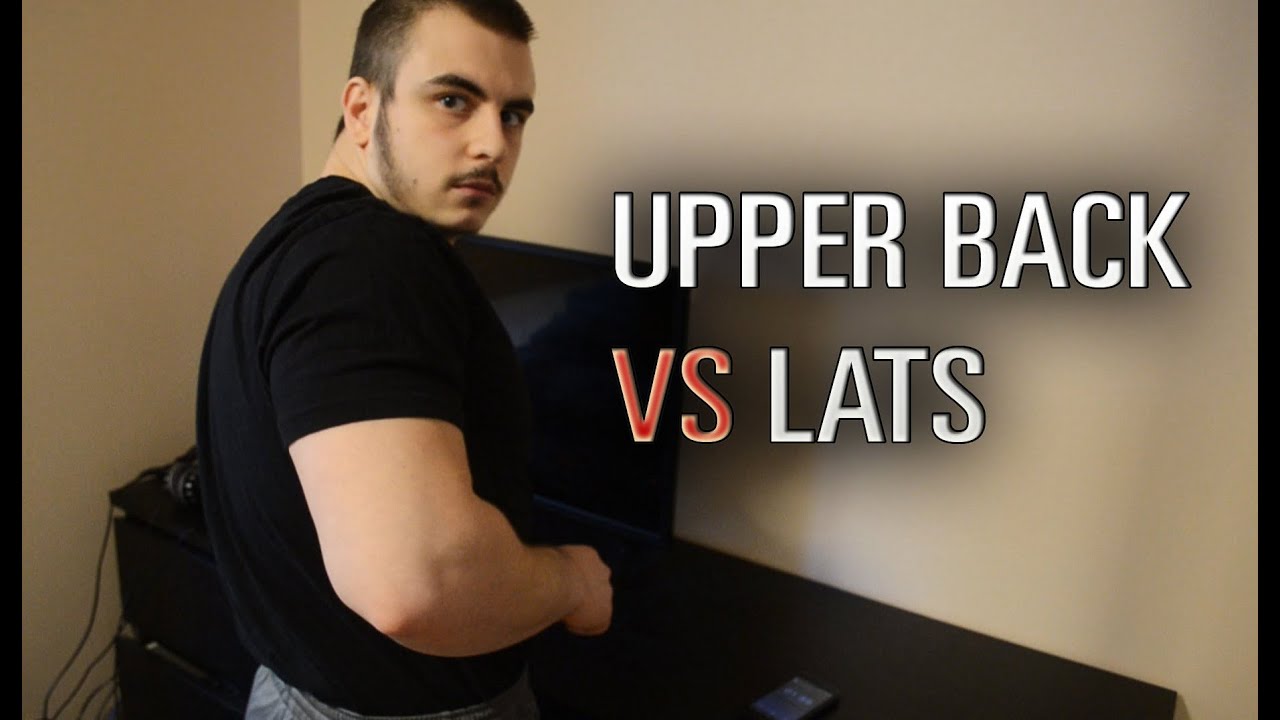 Upper Back vs Lats