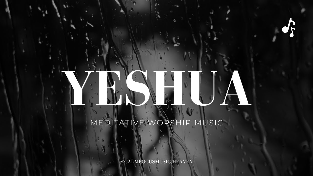 YESHUA||SONGS OF SOLOMON||PSALM||AS A DEER PANTETH||WORSHIP MUSIC//English