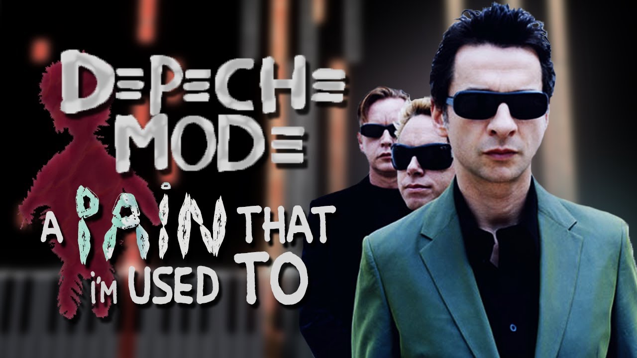 Depeche Mode - A Pain That I'm Used To (MIDI Cover)