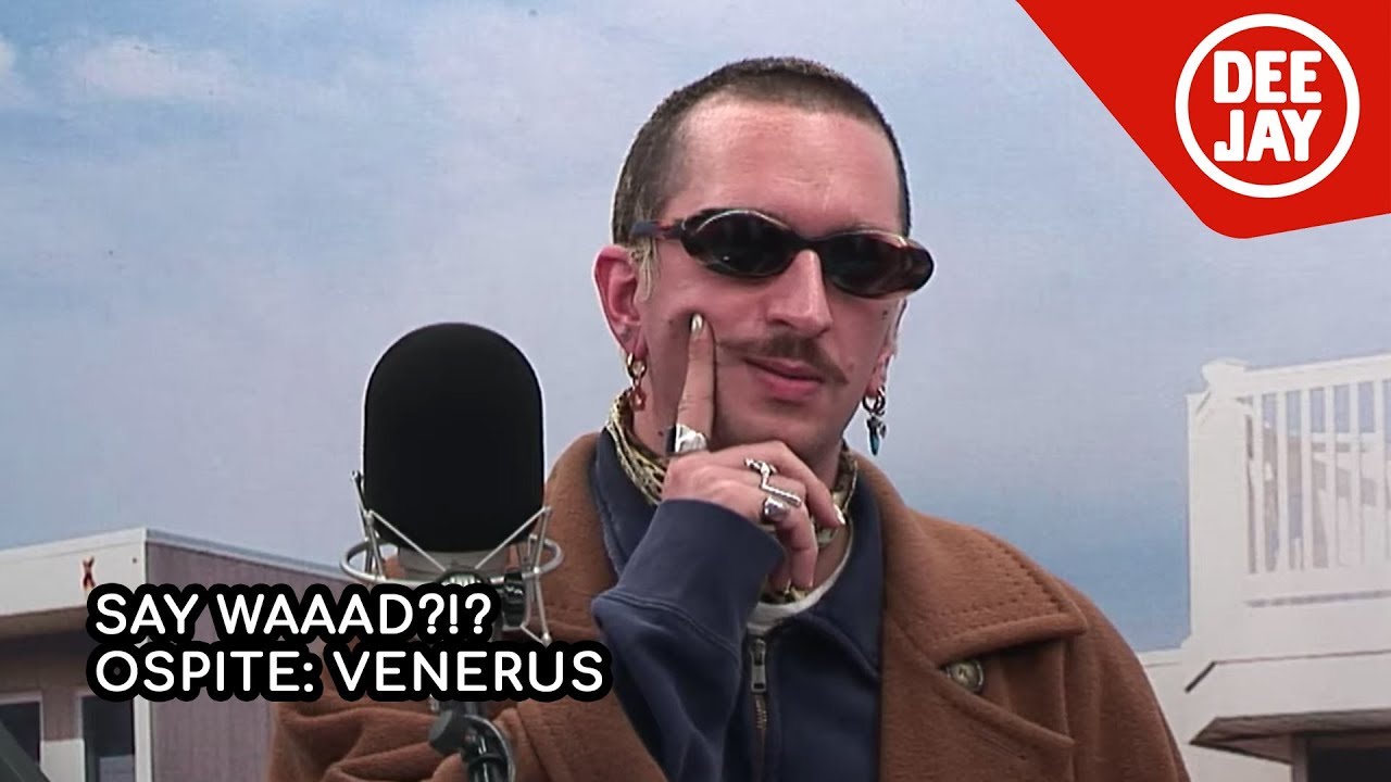 Venerus: l'intervista a Say Waaad?!?