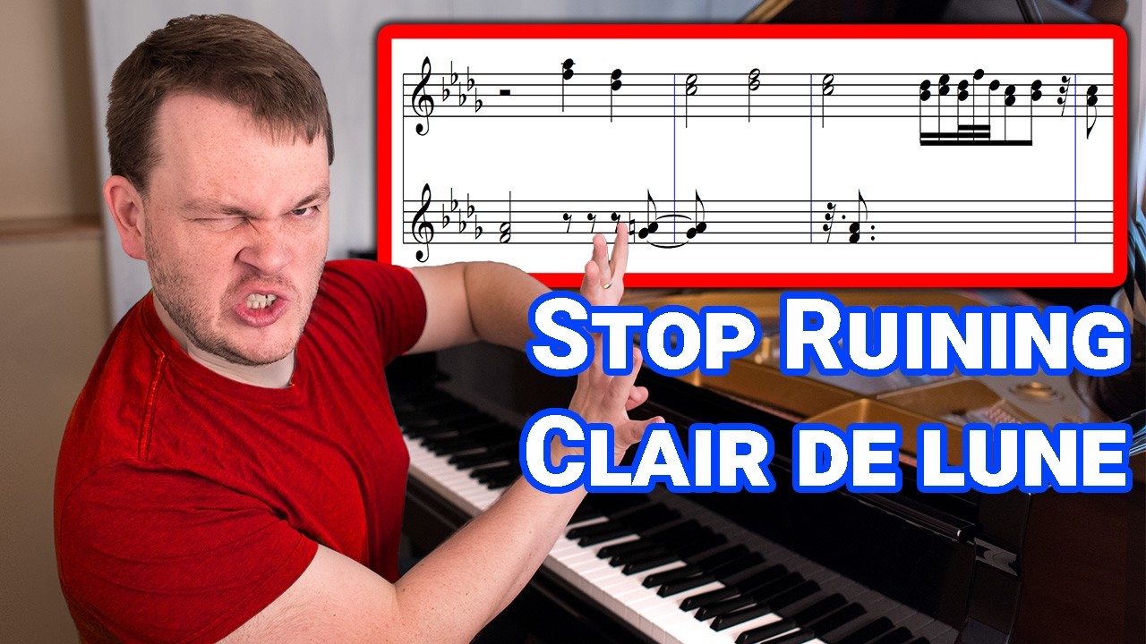 The most annoying mistake pianists make in Clair de lune (and how to fix it)