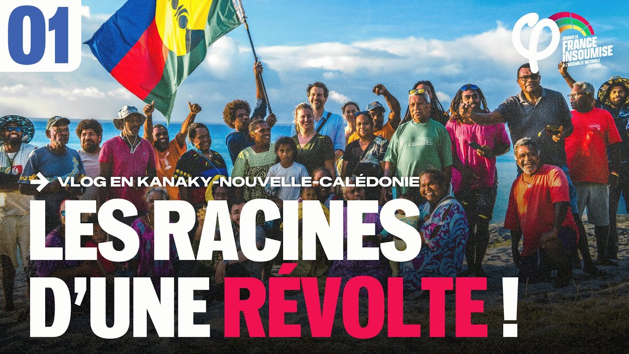 Les racines d'une révolte ! | VLOG en Kanaky-Nouvelle-Calédonie EP01