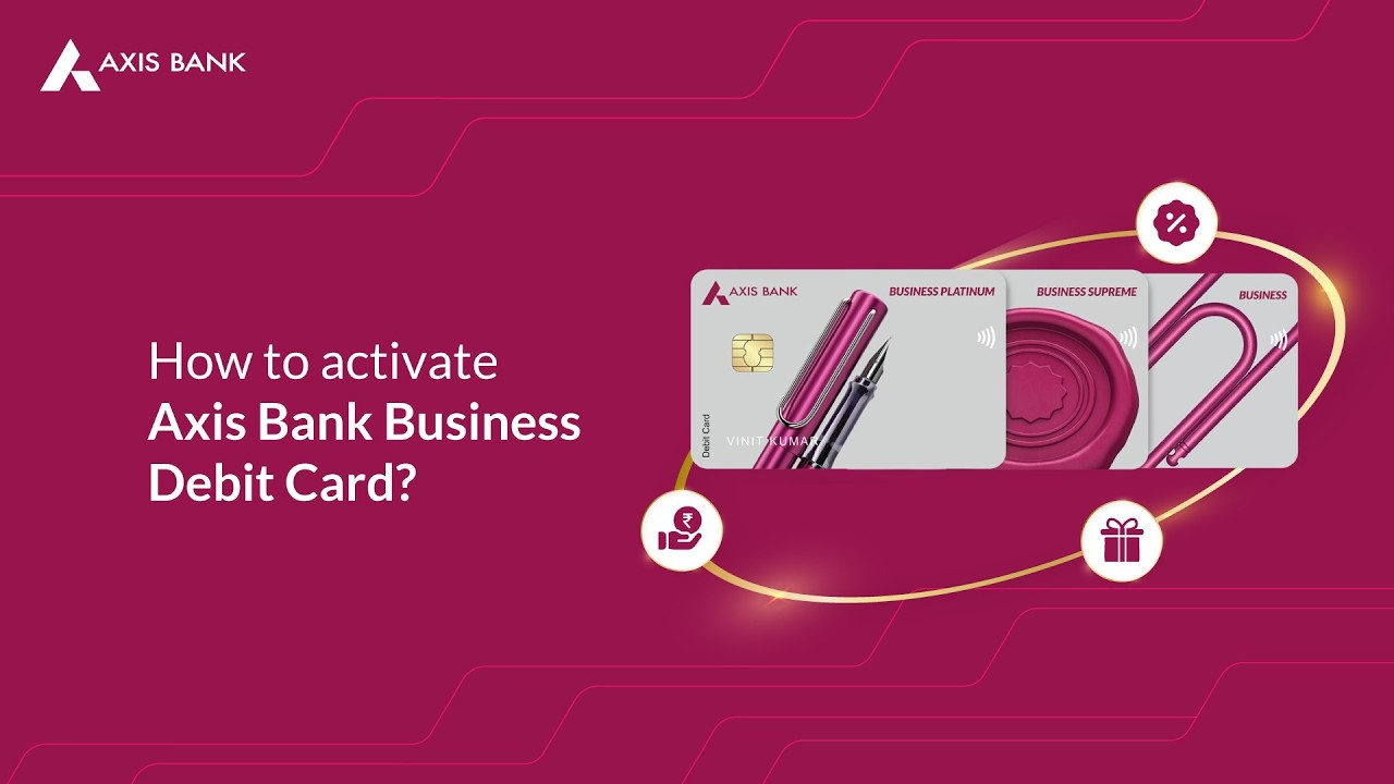 Activate & manage your Business Debit Card via neo by Axis Bank