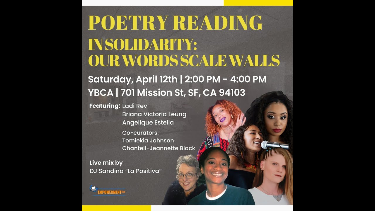 MoAD, YBCA & Empowerment Avenue present | In Solidarity: Our Words Scale Walls