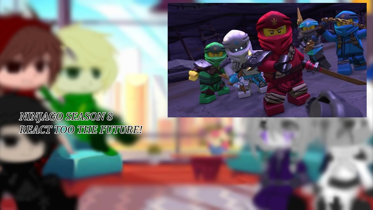 || Ninjago Season 8 react too the future! || GACHA CLUB||
