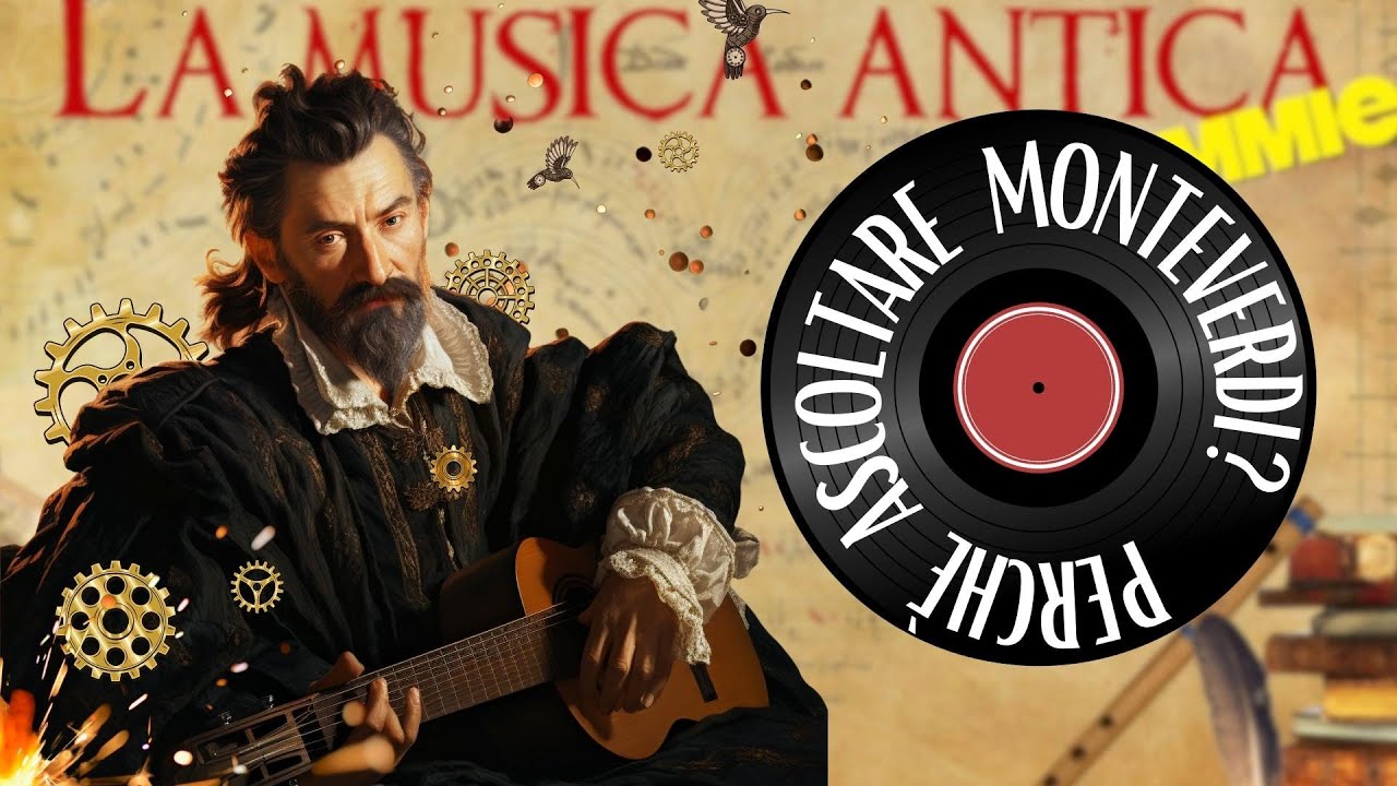 Perché ascoltare Monteverdi?
