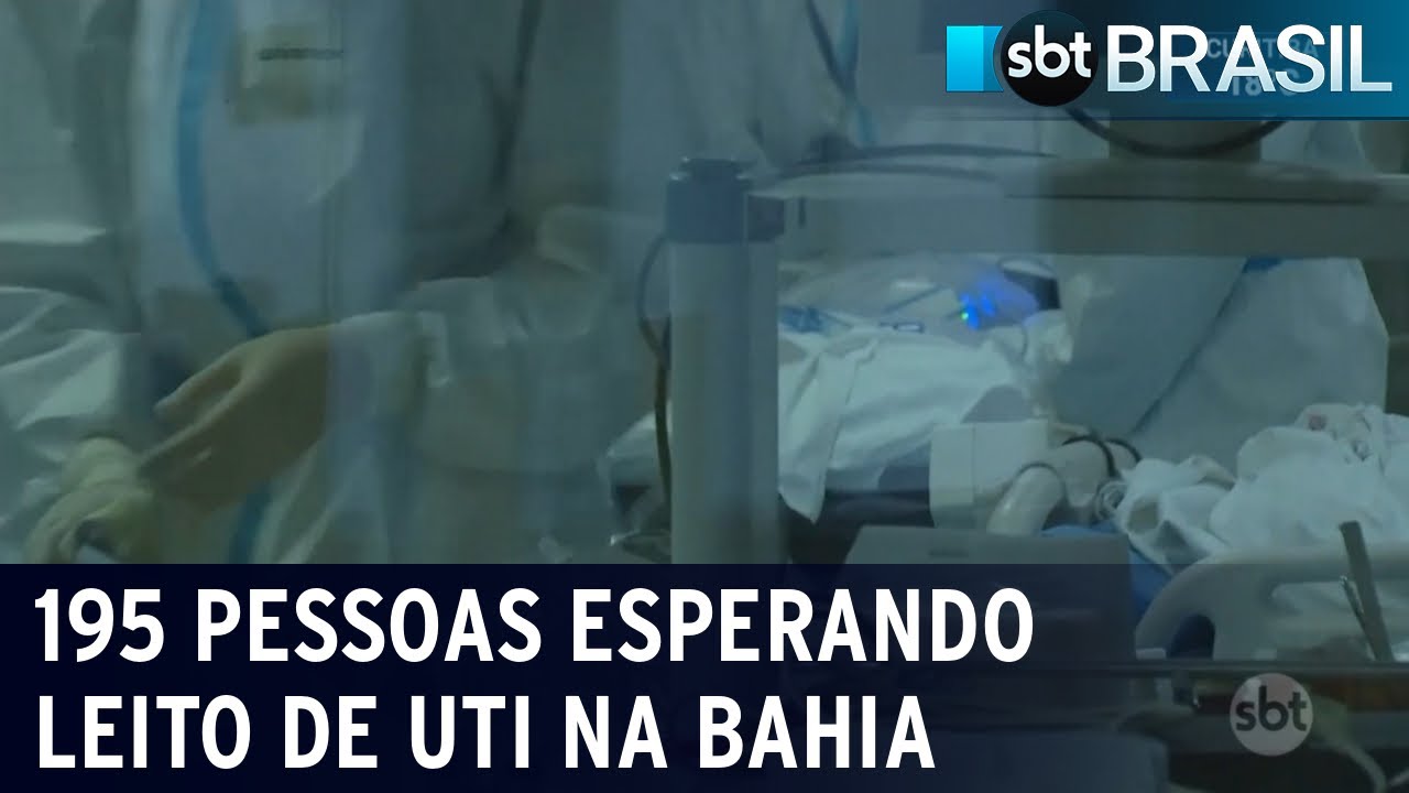 Covid-19: 195 pessoas esperam por leito de UTI na Bahia | SBT Brasil (01/03/21)