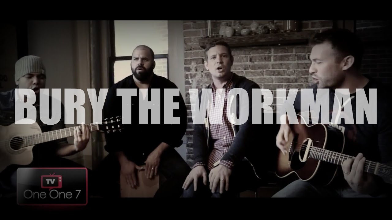Unspoken - Bury The Workman | ONE ONE 7 TV