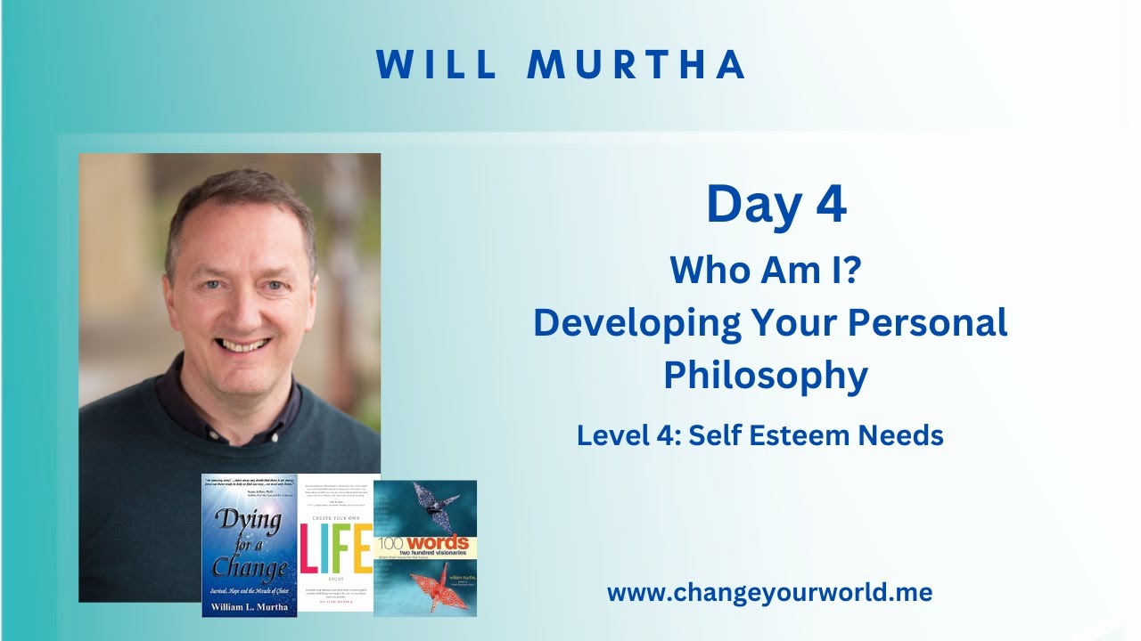 DAY 4: Self-Esteem Needs | Your Personal Development Plan | With Will Murtha & Suzy Beaumont