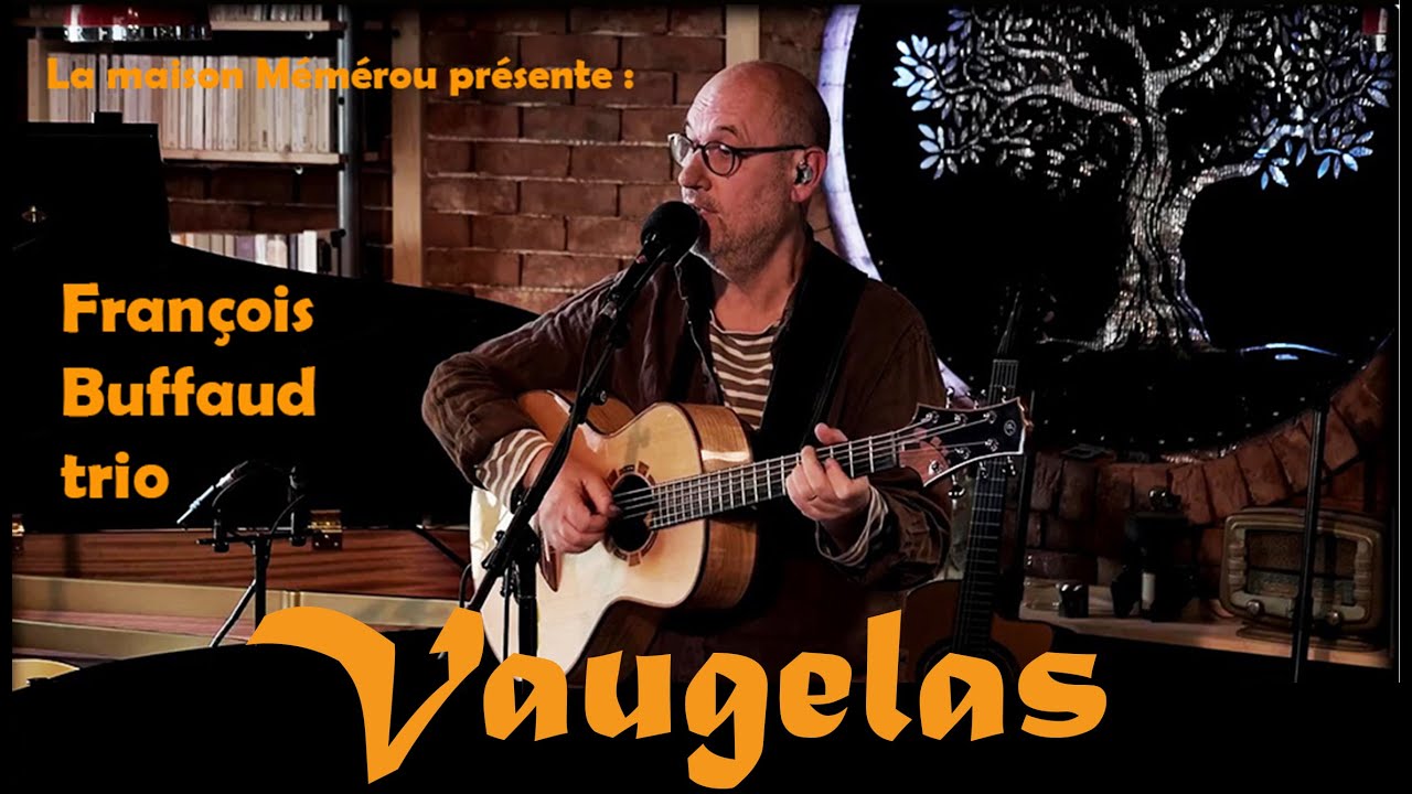 Vaugelas (26400) - François Buffaud Trio à la Maison Mémérou