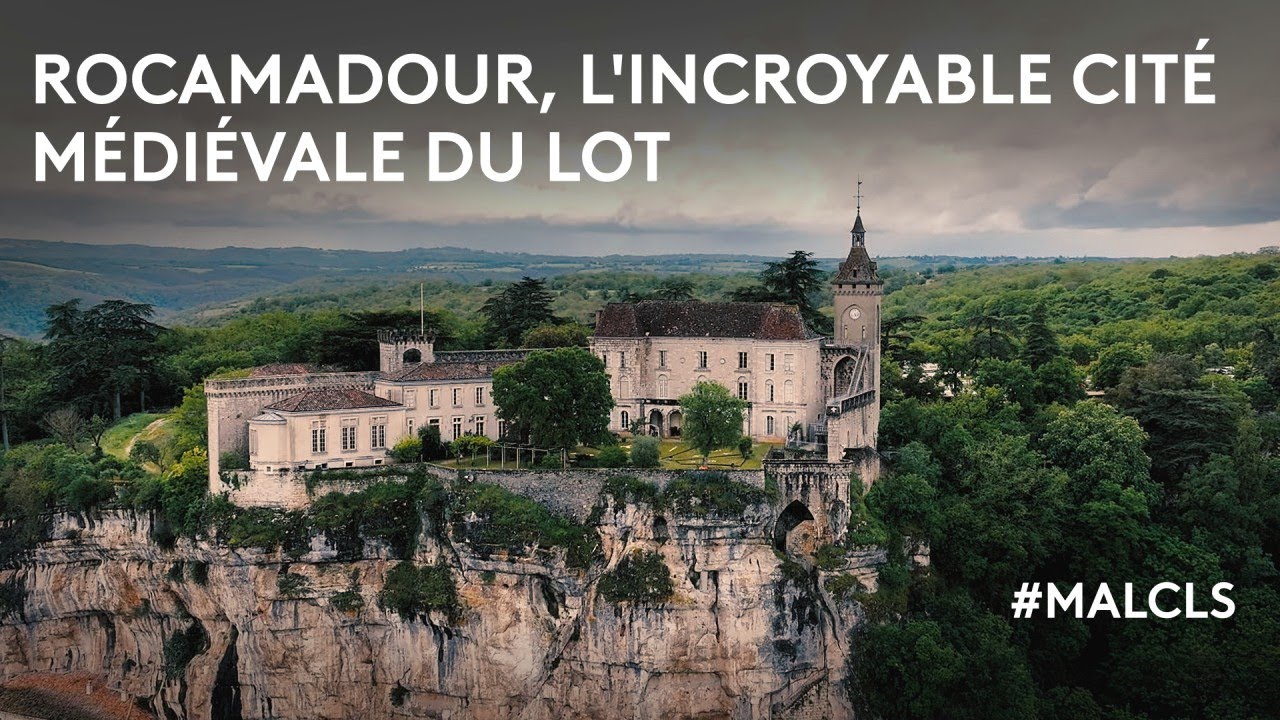 Rocamadour, l'incroyable cité médiévale du Lot