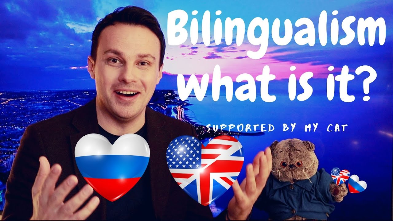 What is Bilingualism?