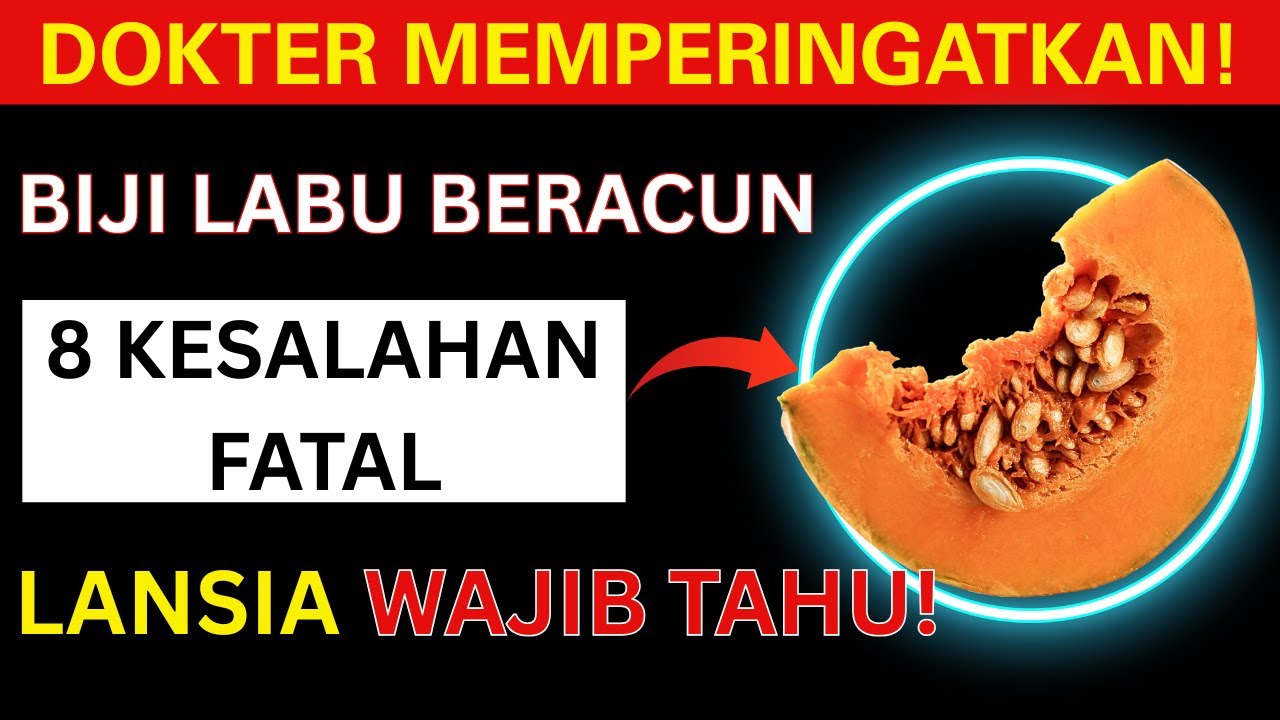 LANSIA WAJIB TAHU! 8 Kesalahan Fatal Saat Makan Biji Labu, Diam-Diam Hancurkan Tubuh Lansia!