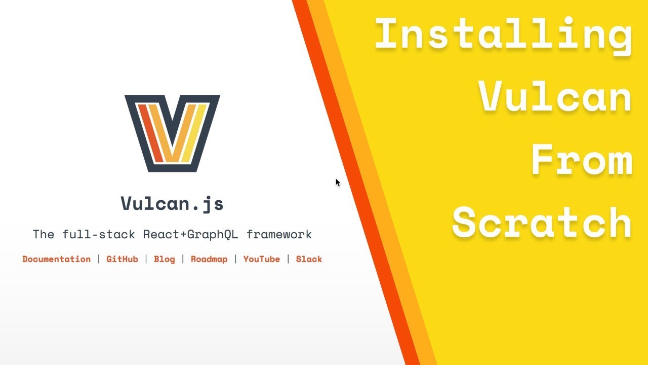 Installing VulcanJS From Scratch