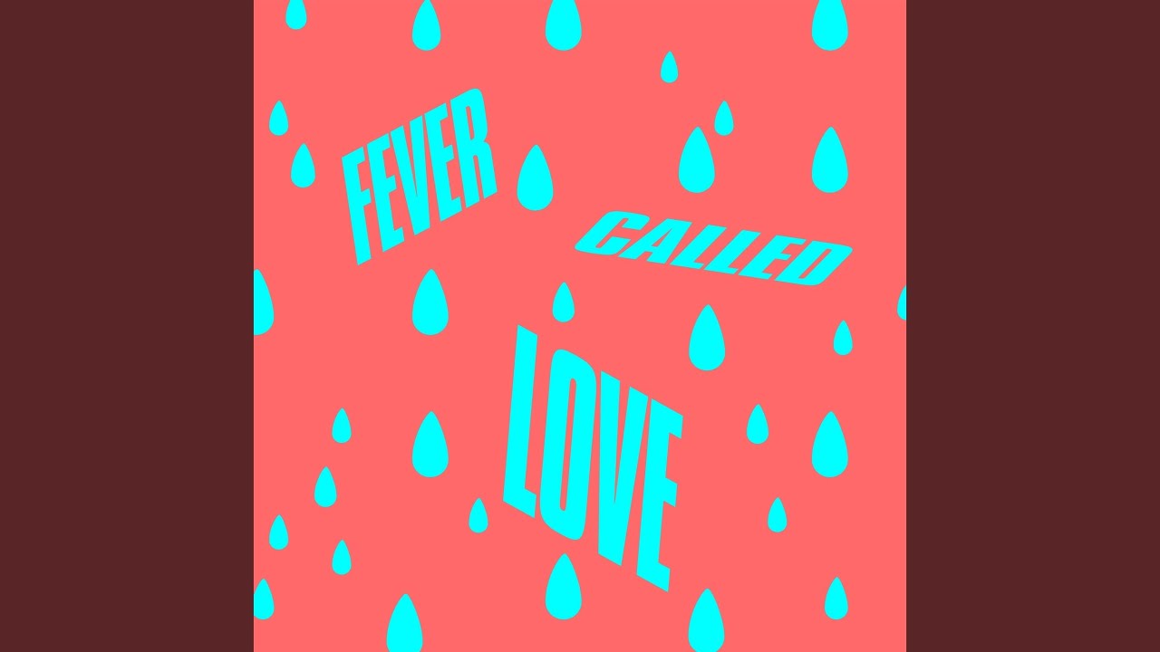 Fever Called Love (Extended Mix)