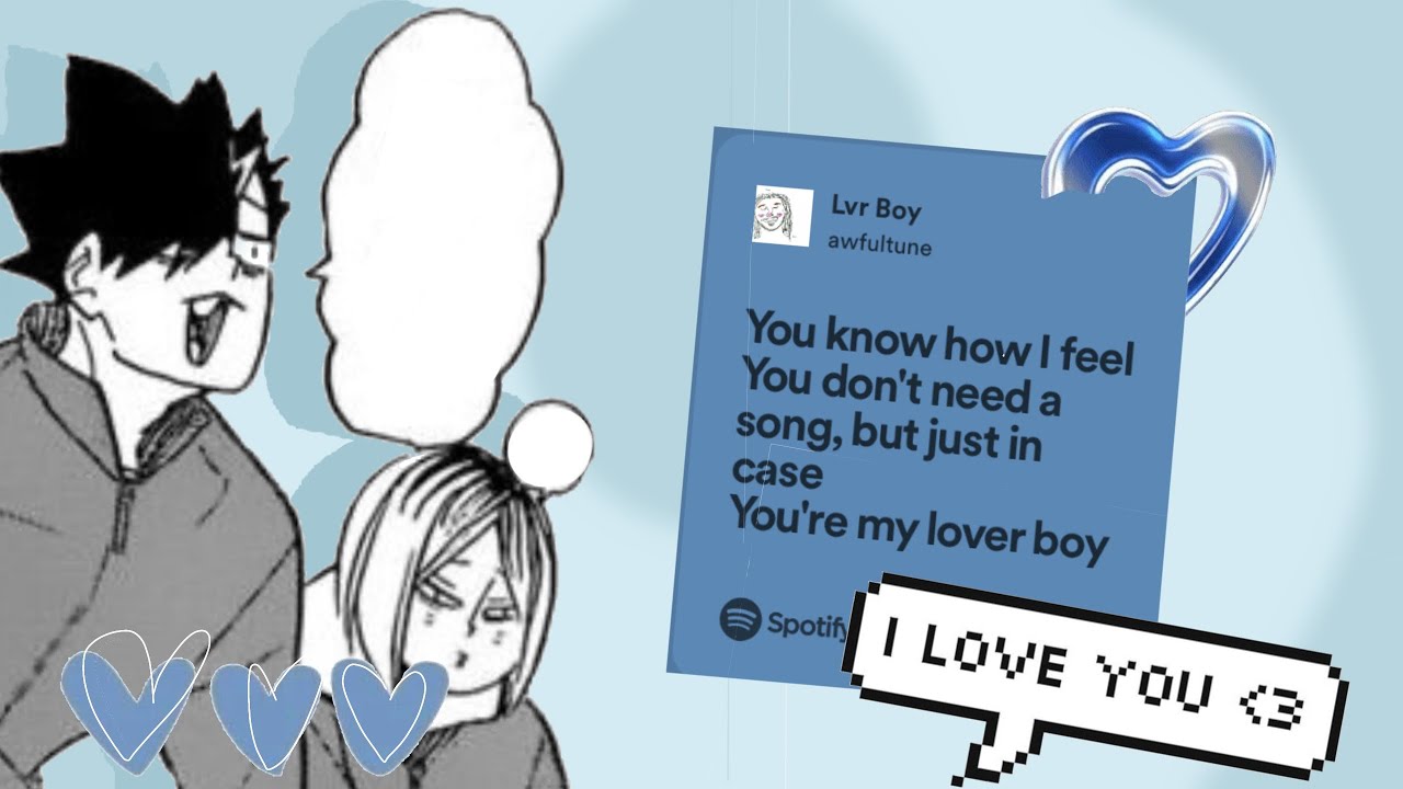 Kuroo being a sappy mess | Bokuakakuroken | lvr boy - awfultune