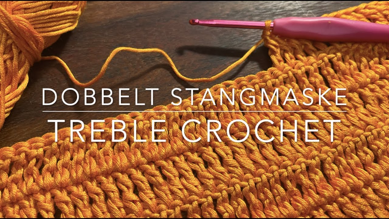 L&aelig;r at h&aelig;kle Dobbelt Stangmaske  🧶 Mastering Treble Stitches  🧶 Easy Tutorial for Beginners  🧶✨