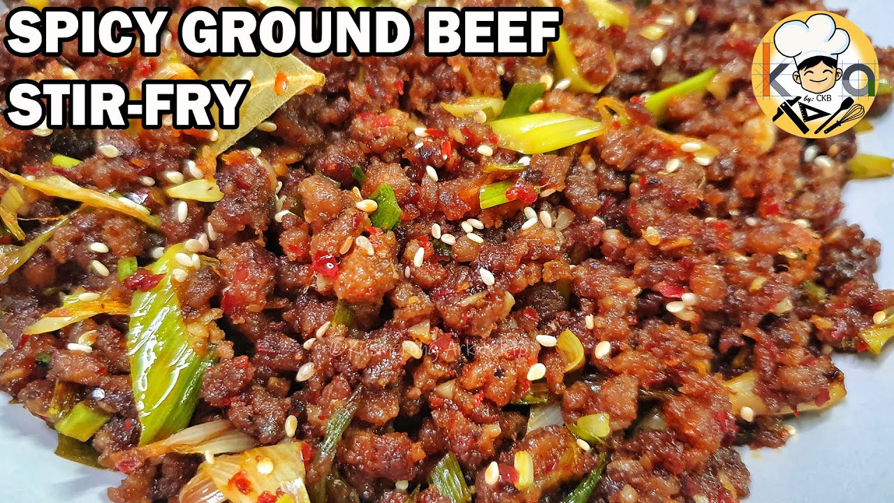 SUPER EASY AT PANG-RESTAURANT NA LUTO SA GINILING NA BAKA (SPICY GROUND BEEF STIR-FRY)