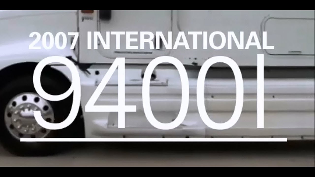 2007 International 9400I