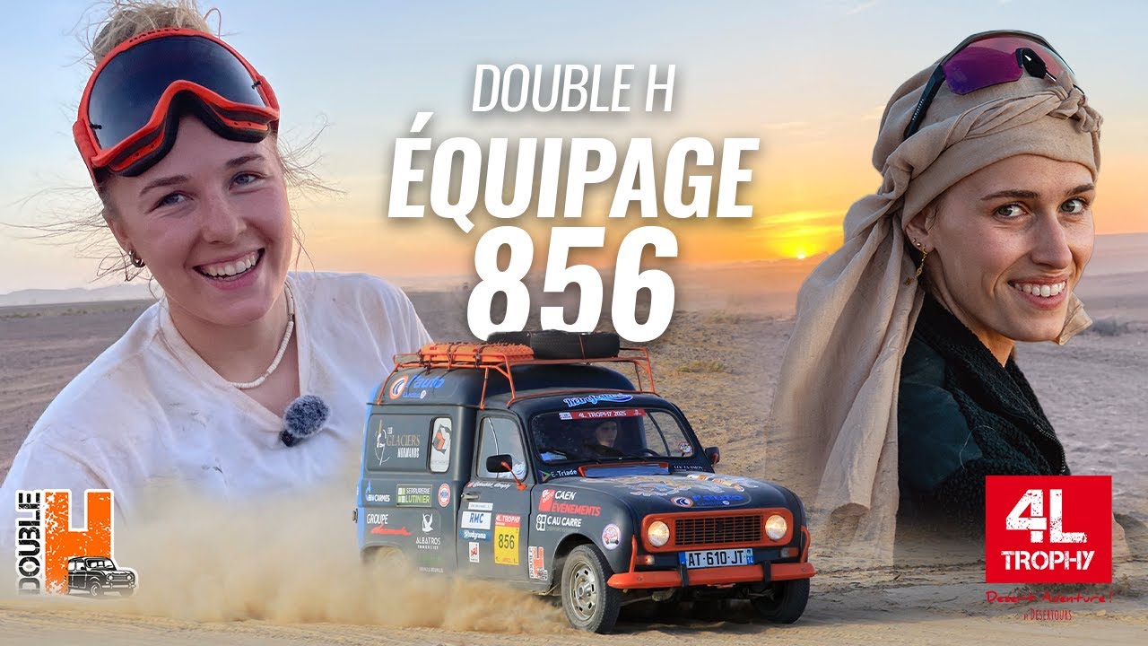 DOUBLE H • ÉQUIPAGE 856 • L'intensité de notre aventure | Film 4L Trophy 2025