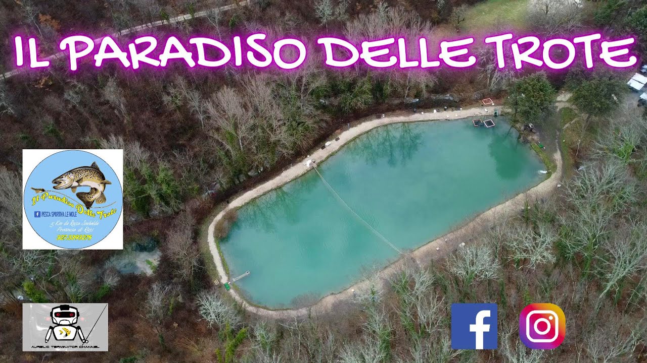TERMINATOR alla scoperta del LAGO IL PARADISO DELLE TROTE 