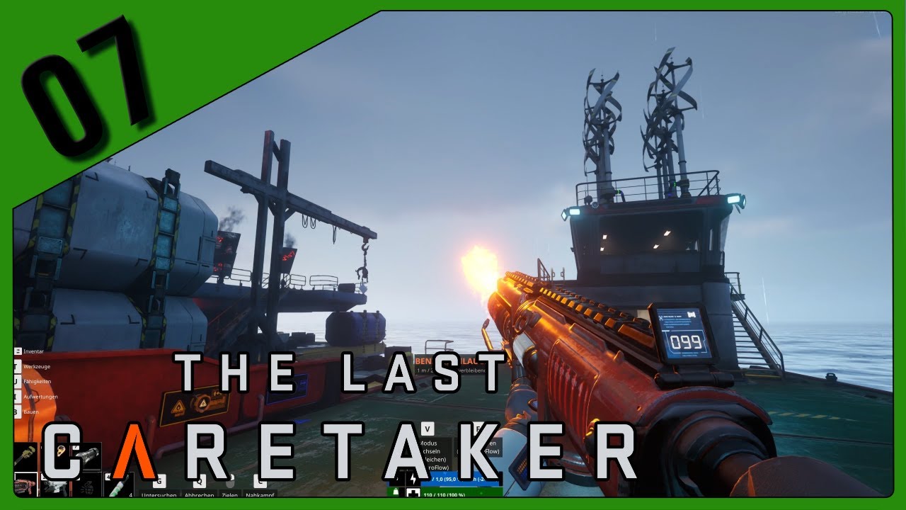 The Last Caretaker 🤖 #07 Der neue Flammenwerfer in Groß ► Let's Play [60FPS|Deutsch|PC]