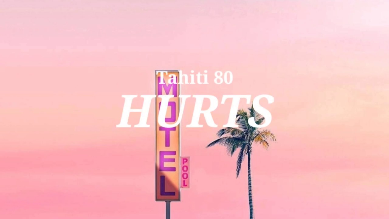 Tahiti 80 - Hurts Lyrics |Sub English