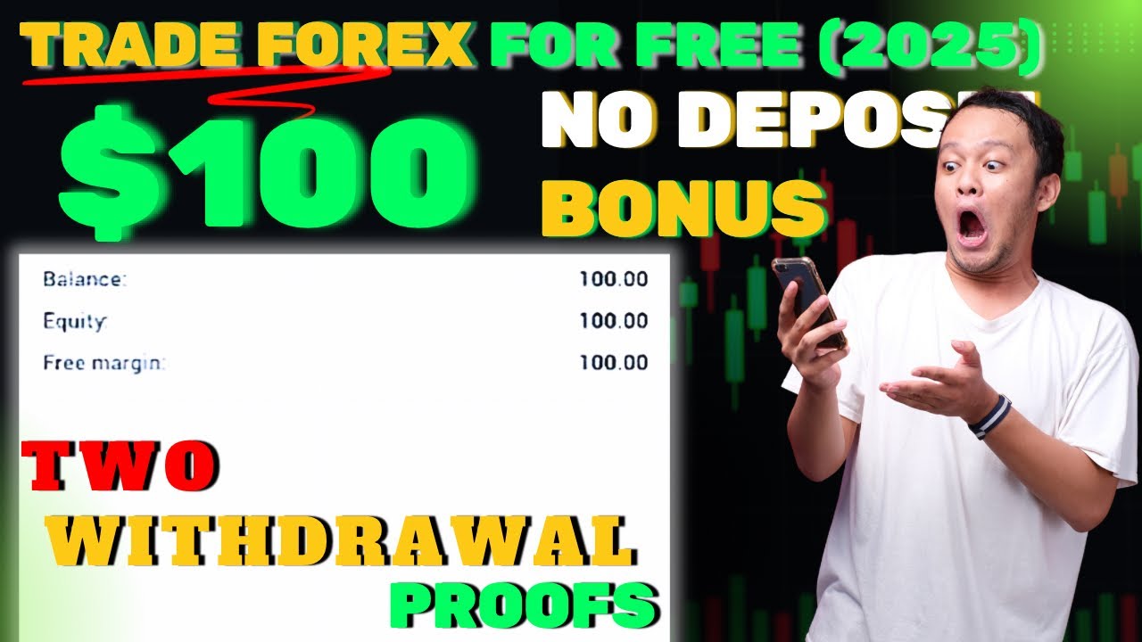 GET FREE $100 NO DEPOSIT BONUS | TWO WITHDRAWAL PROOF | LATEST REAL FOREX TRADING ACCOUNT 2025