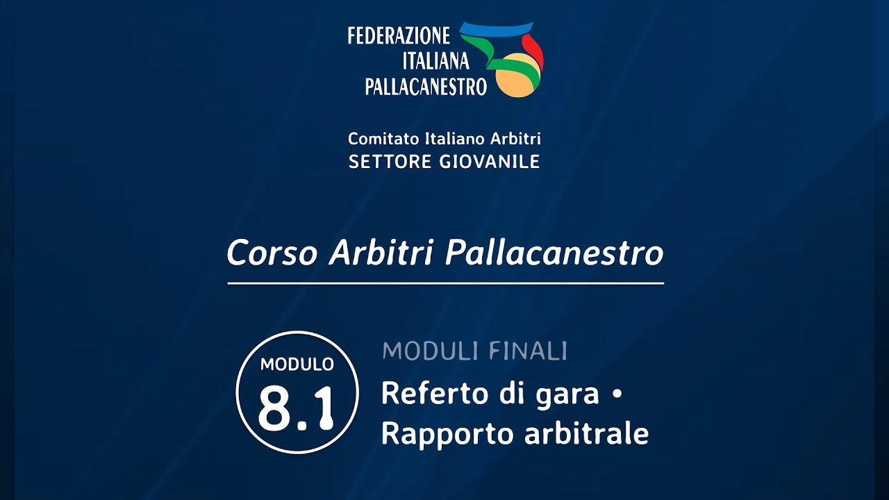 Modulo 8.1 - Corso Arbitri Pallacanestro