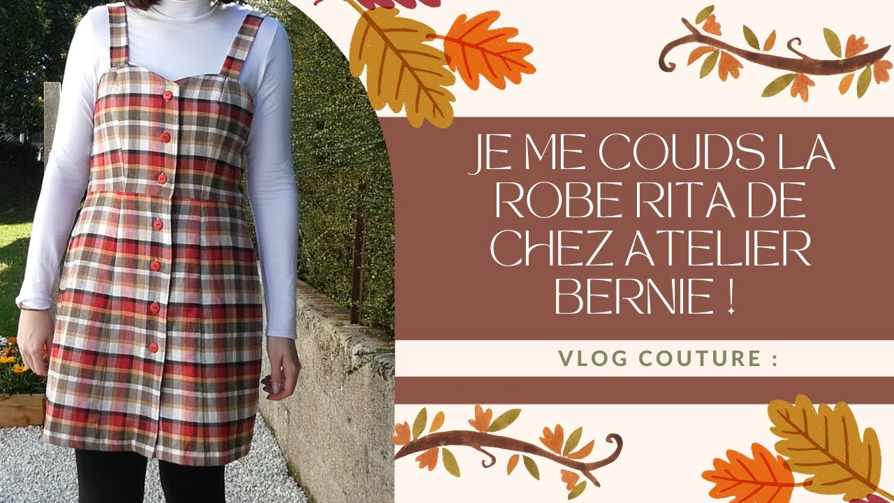VLOG : Je me couds la robe Rita de chez Atelier Bernie !
