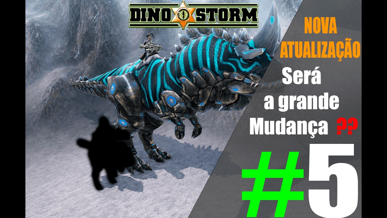 Dino Storm | #5 Nova atualização.