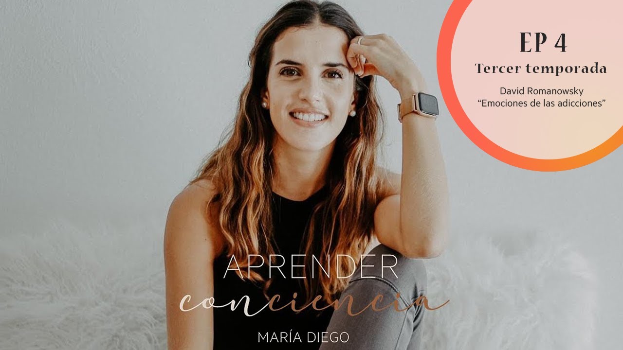 Aprender Conciencia - Las Emociones en las Adicciones FT David Romanowsky