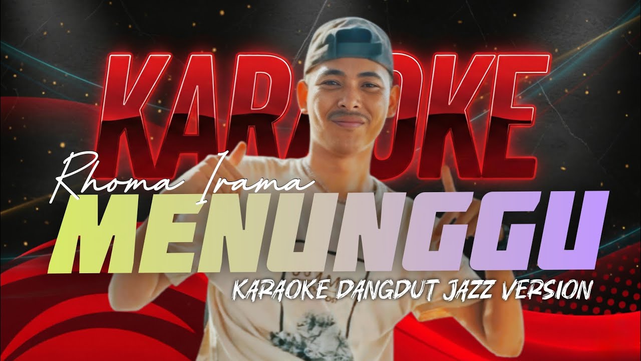 ✨MENUNGGU - KARAOKE DANGDUT JAZZ FUSION VERSION