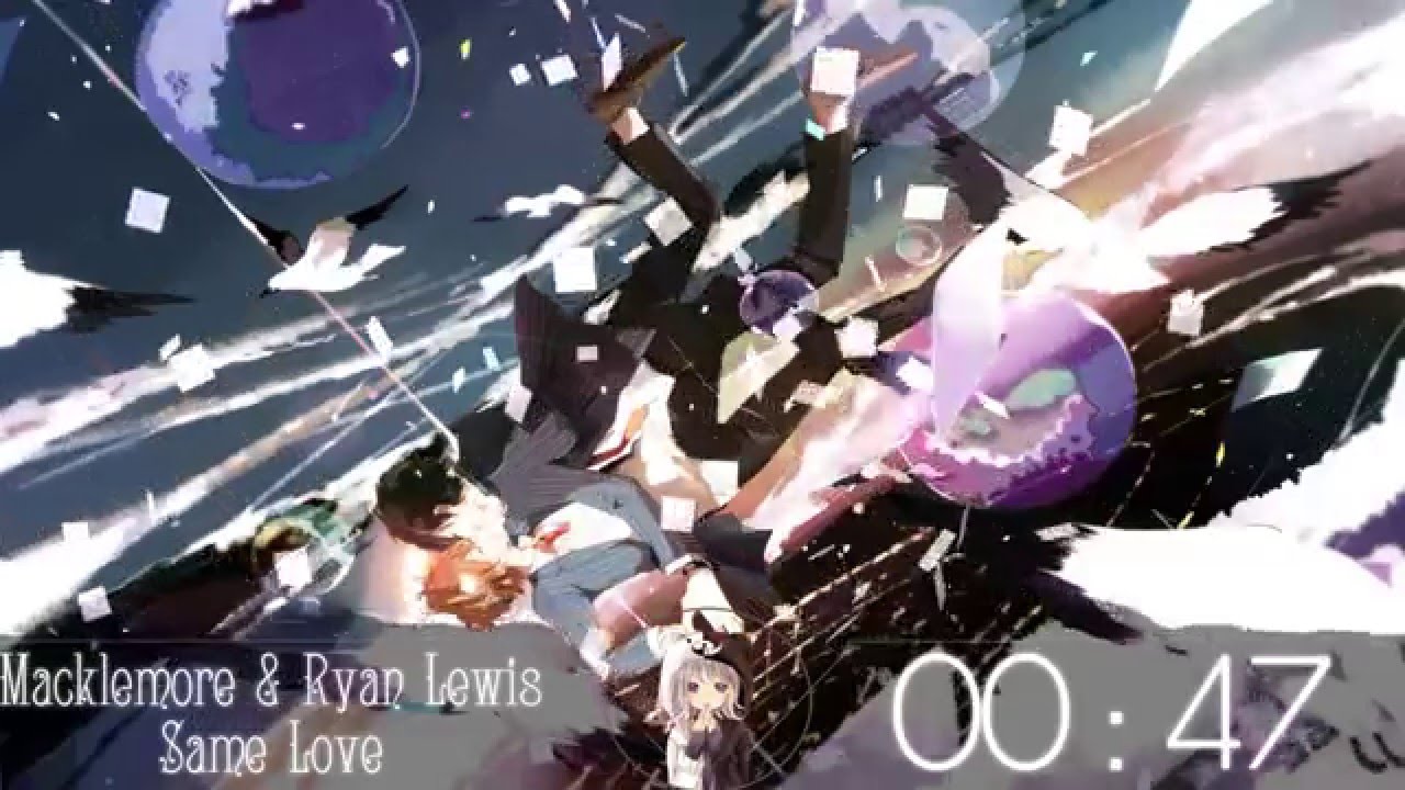 Nightcore - Same Love (Macklemore & Ryan Lewis)