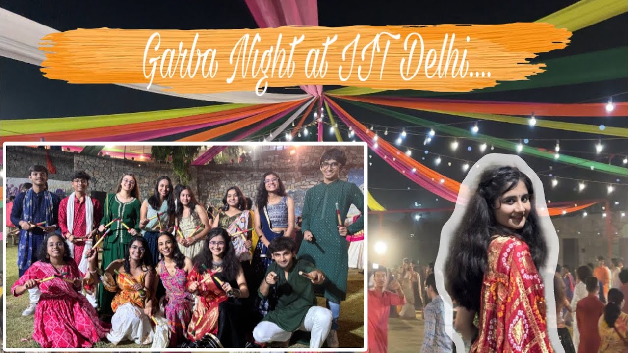 Garba Night at IIT Delhi|Fest at IIT Delhi