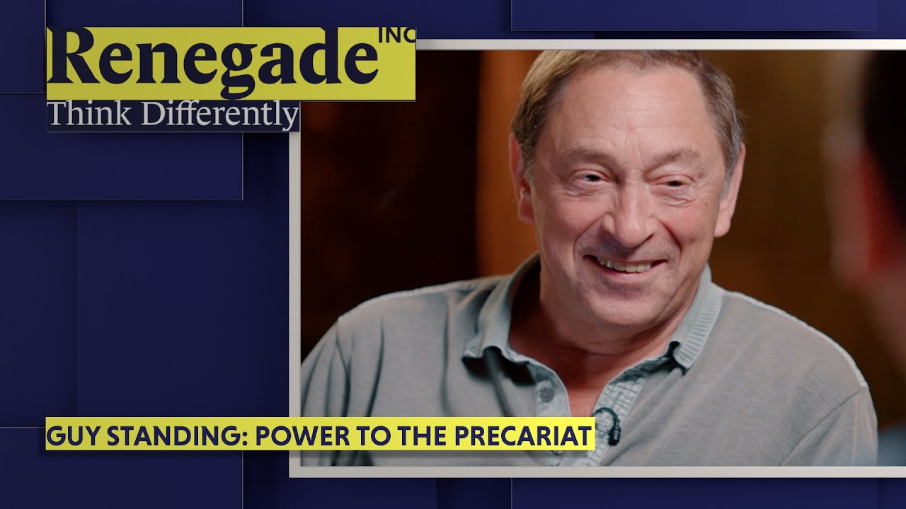 Guy Standing: Power To The Precariat