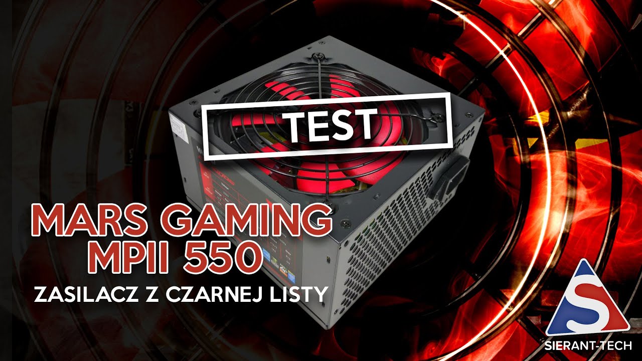 Mars Gaming MPII 550 - test zasilacza z czarnej listy