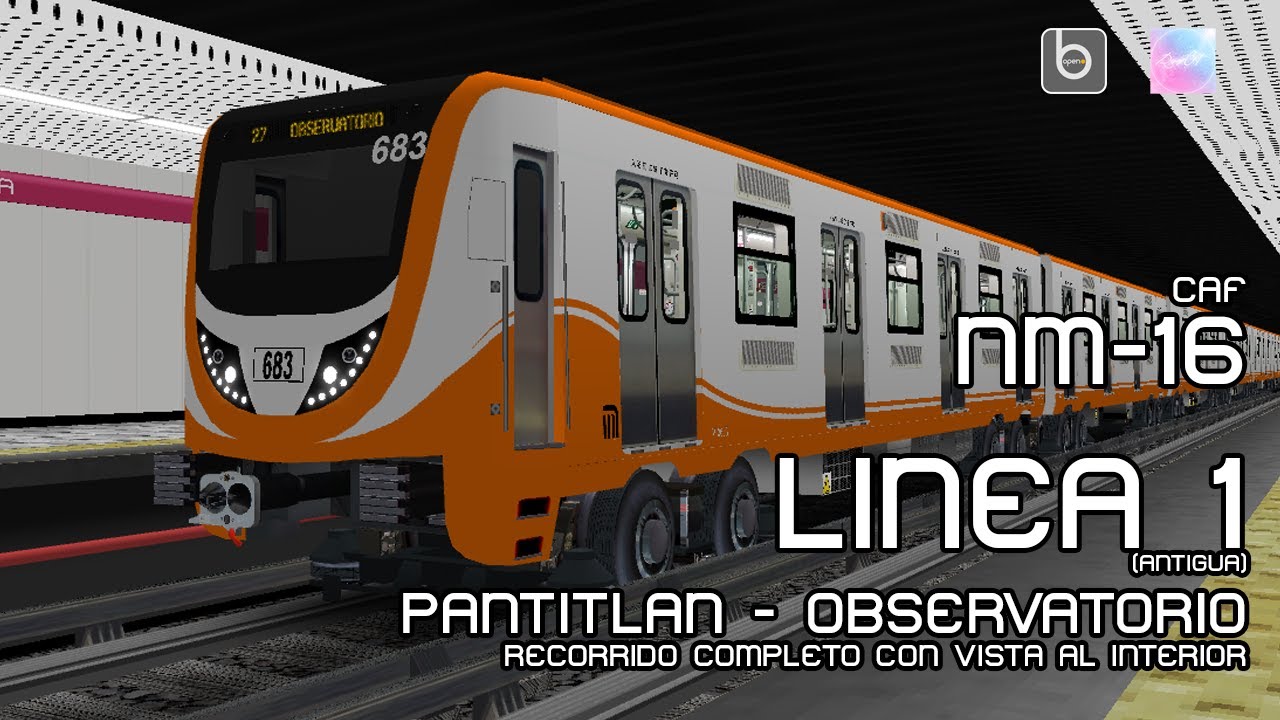 OpenBve | Recorrido Linea 1 del MetroCDMX Pantitlan - Observatorio