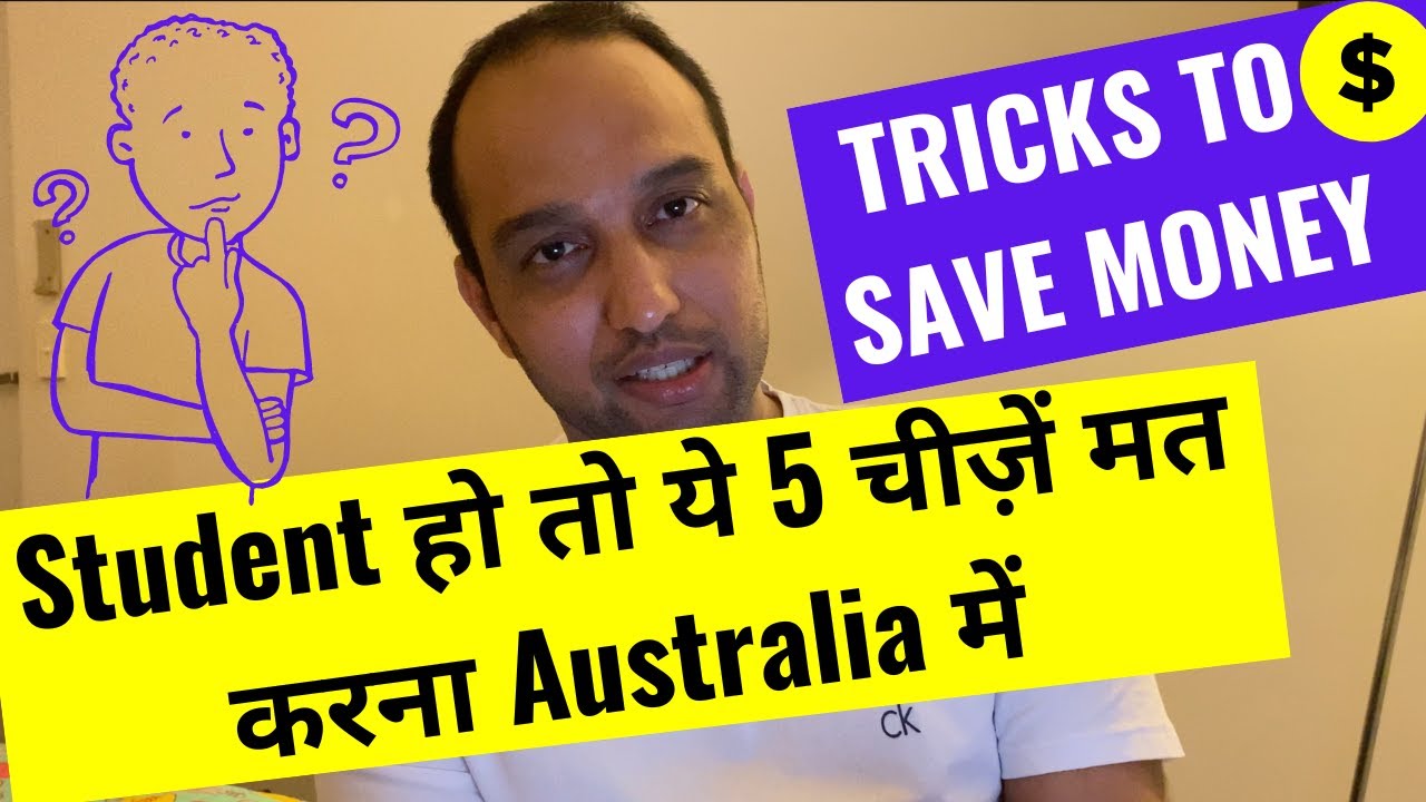 Coming To AUSTRALIA? Overseas Students Should Avoid Doing These 5 Things| Amazing Way To Save Money