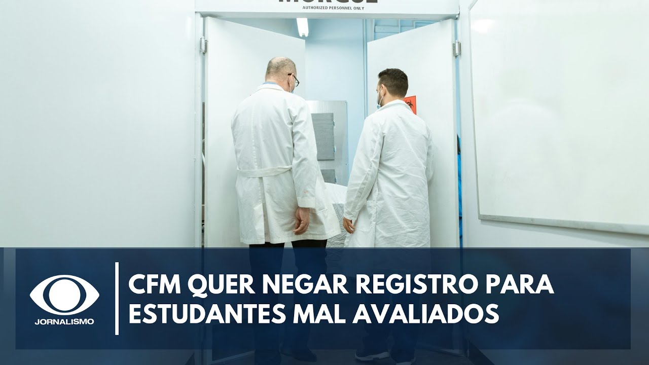 CFM quer negar registro para mal avaliados | BandNews TV